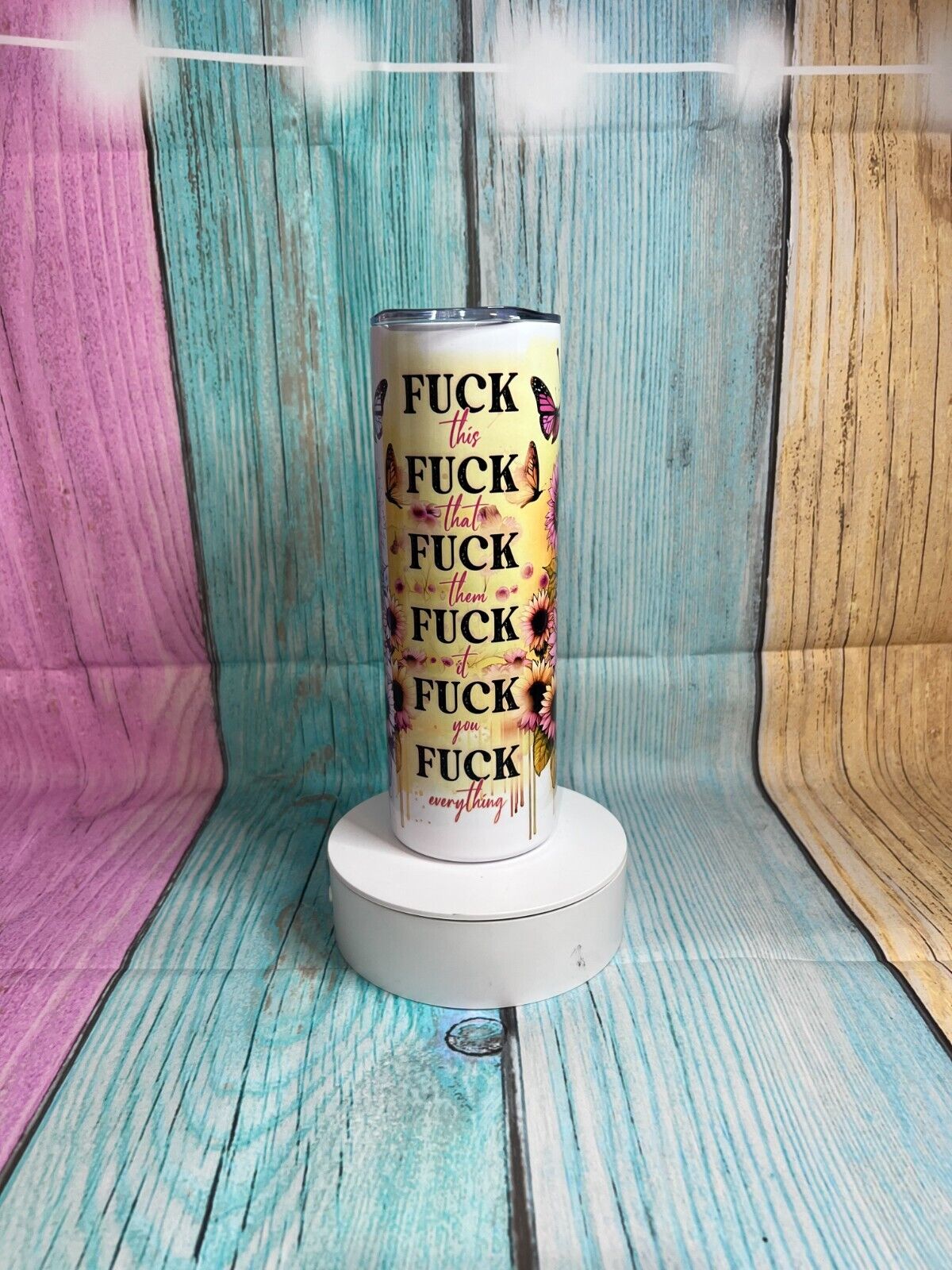 F*ck this, F*ck that explicit inspired stainless steel 20oz tumbler with straw