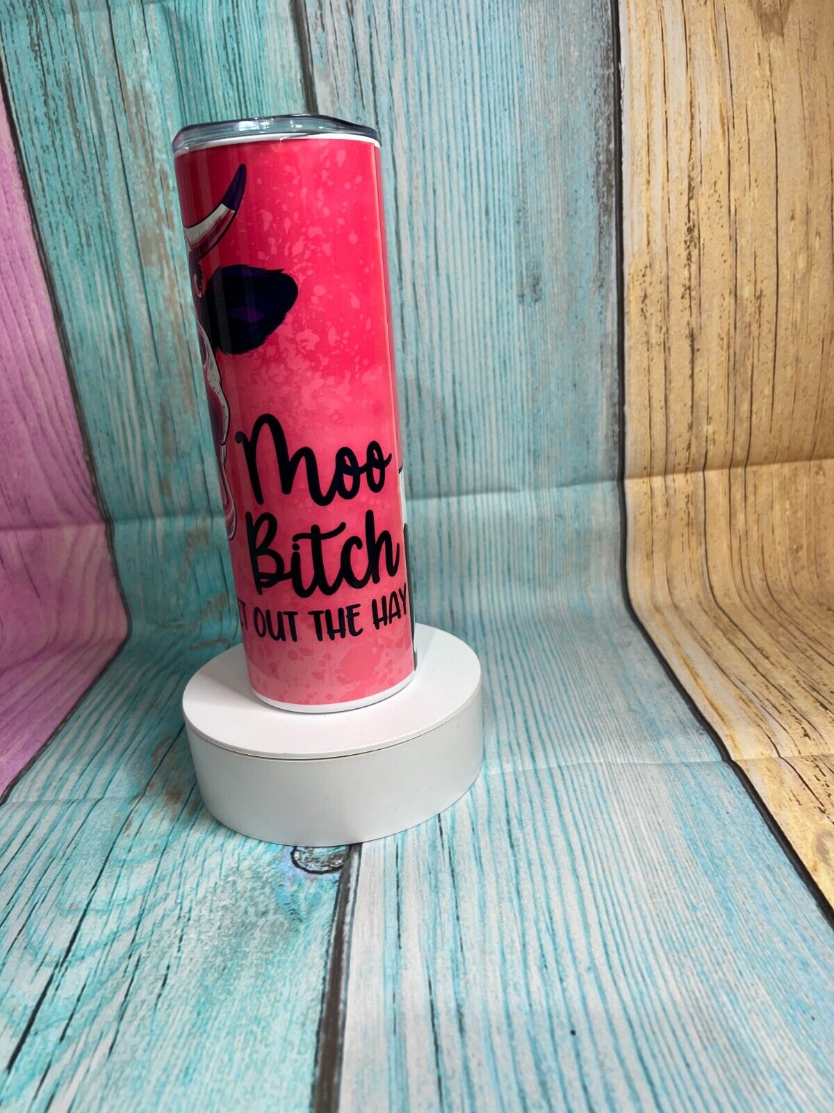 MOO b*tch Cow stainless steel 200z skinny tumbler with straw