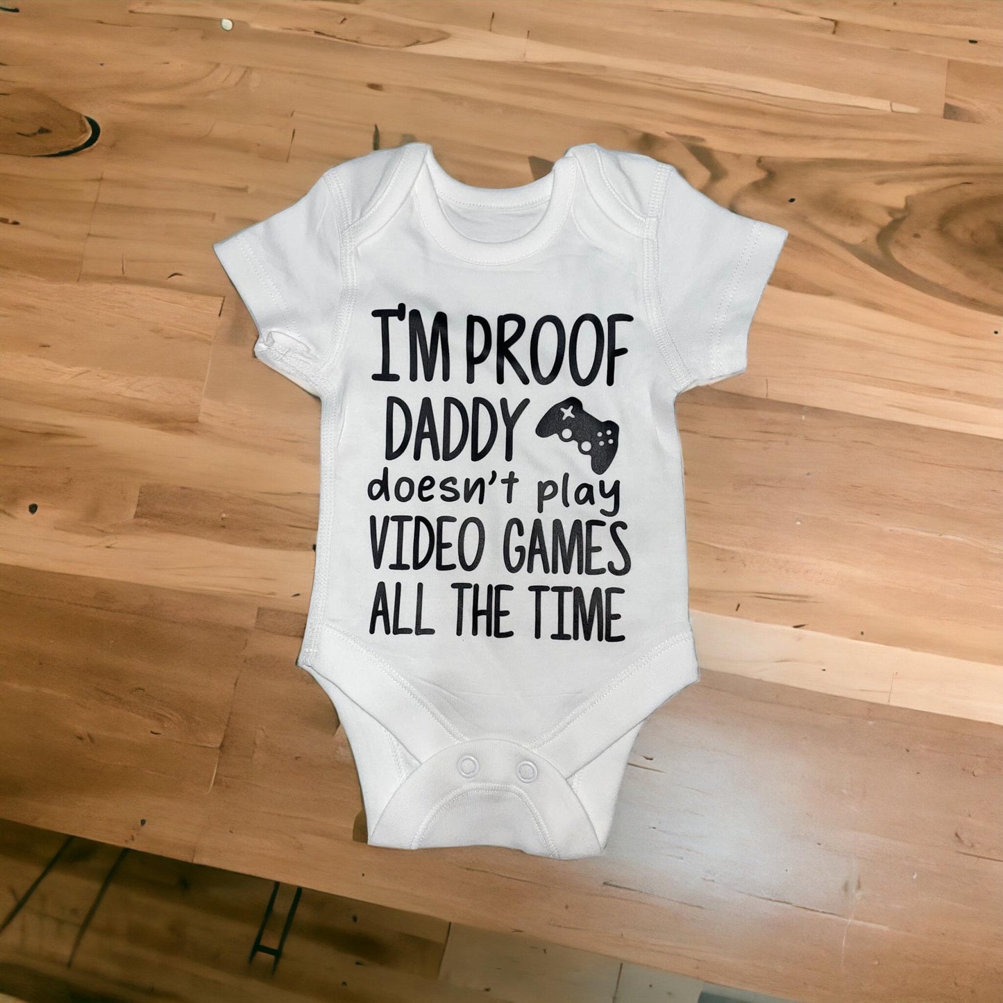 I'm proof that Daddy doesn't play video games all the time baby vest, funny, new Dads