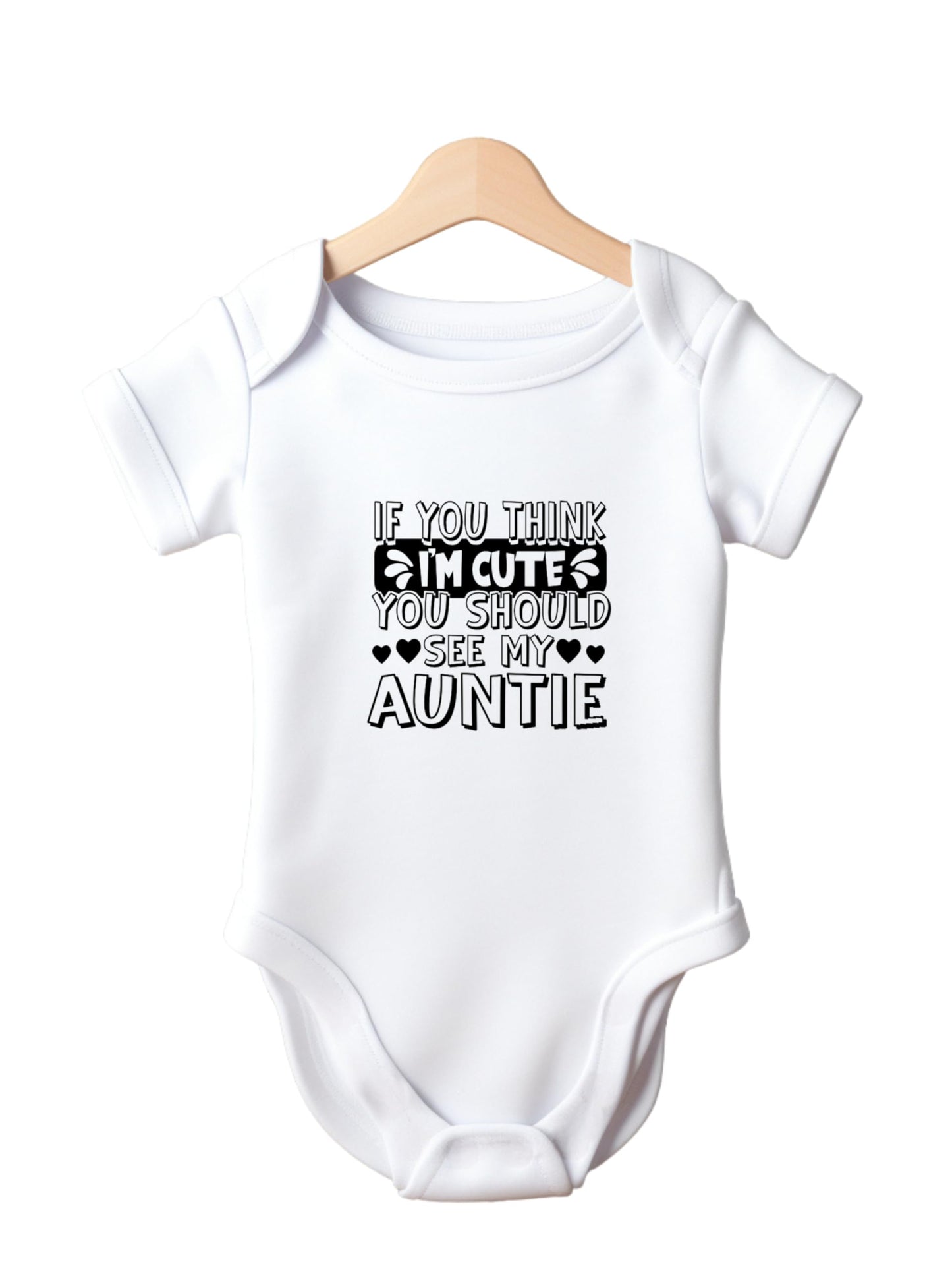 Funny Printed Baby Bodysuit, If You Think I'm Cute You Should See My Auntie, White, 0-24 Months
