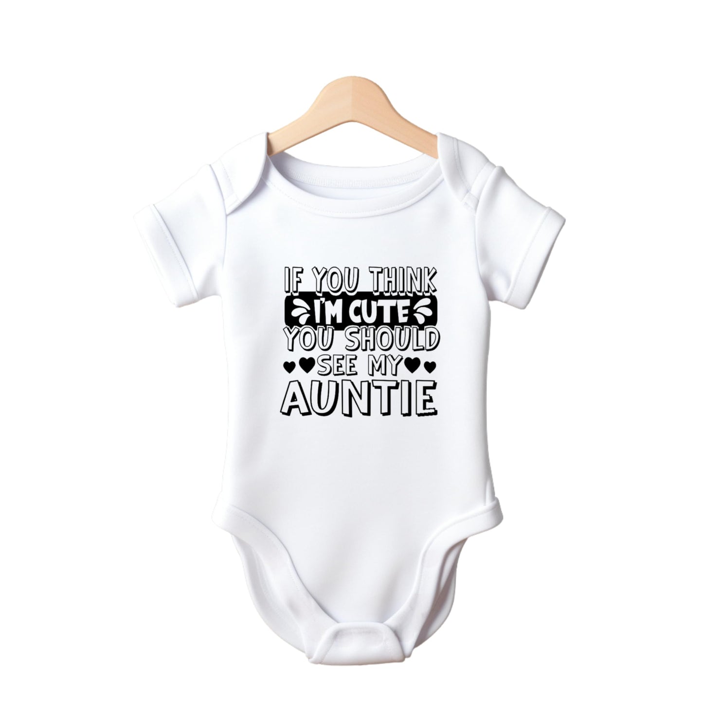 Funny Printed Baby Bodysuit, If You Think I'm Cute You Should See My Auntie, White, 0-24 Months