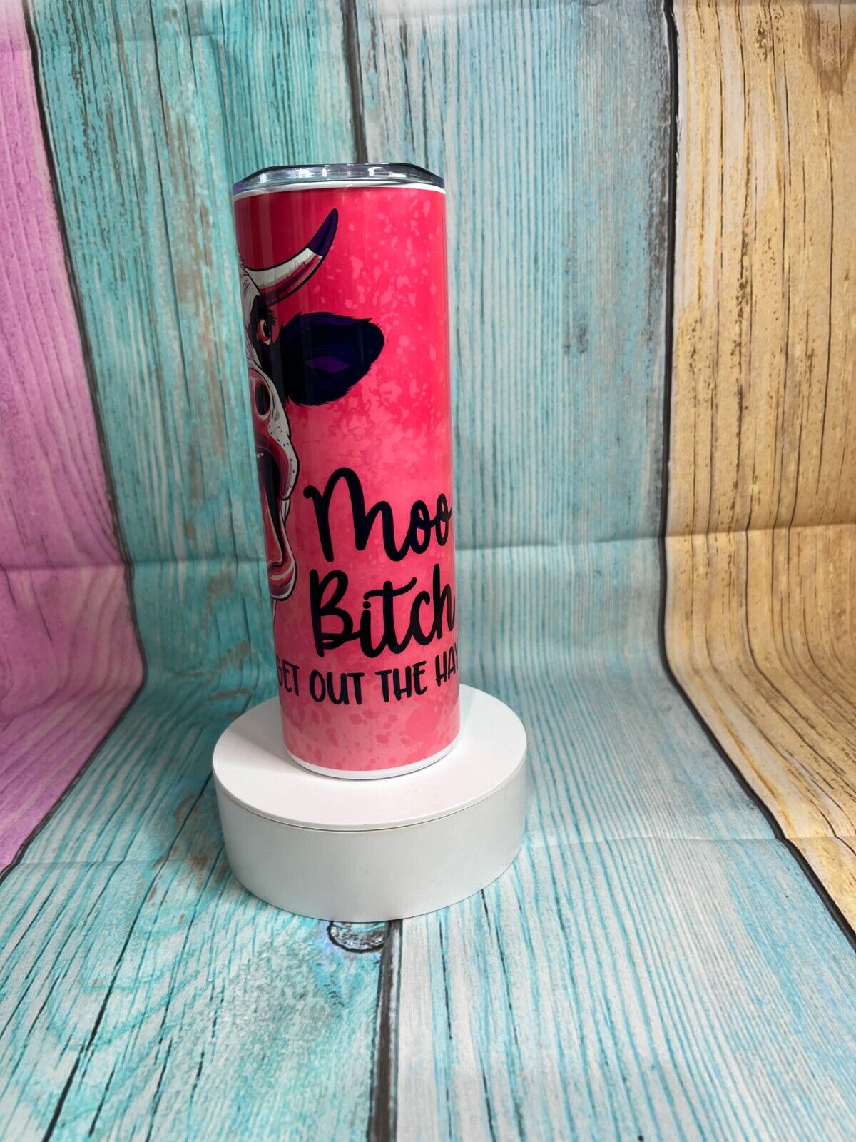 MOO b*tch Cow stainless steel 200z skinny tumbler with straw