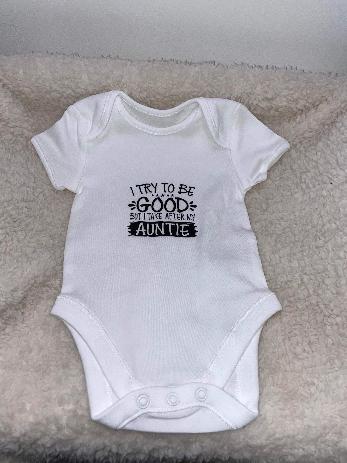 I try to be good but I take after my Auntie baby vest, auntie, vest, newborn