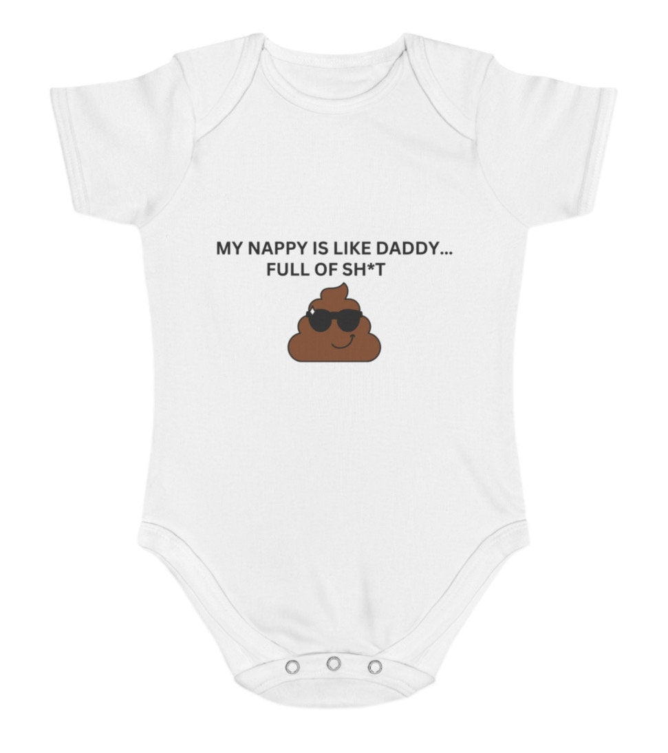 Nappy full of poo like daddy - funny baby vest